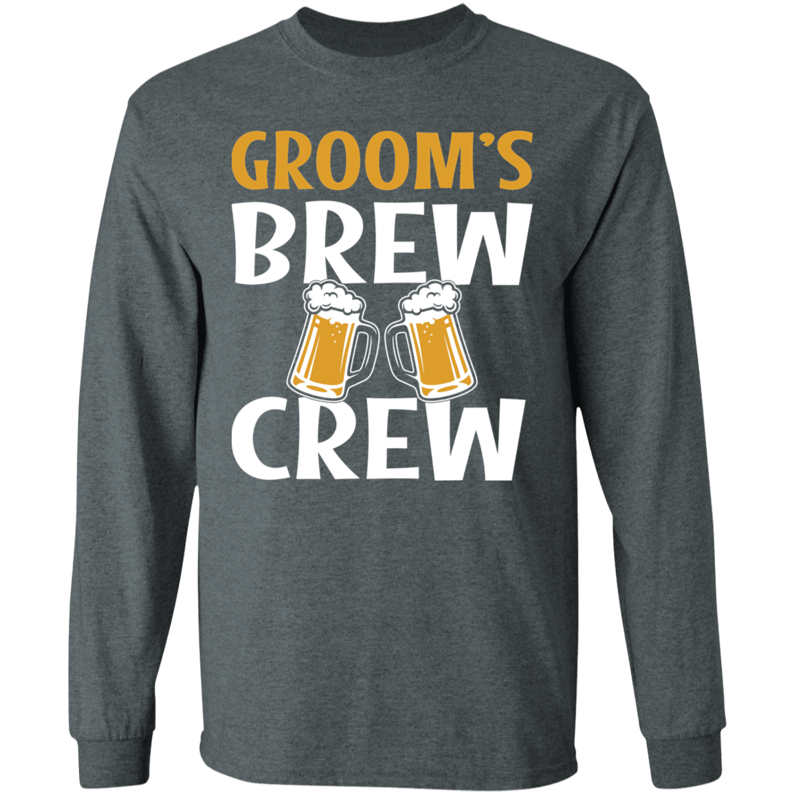 Bachelor Party Groom's Brew Crew Funny Long Sleeve T-Shirt