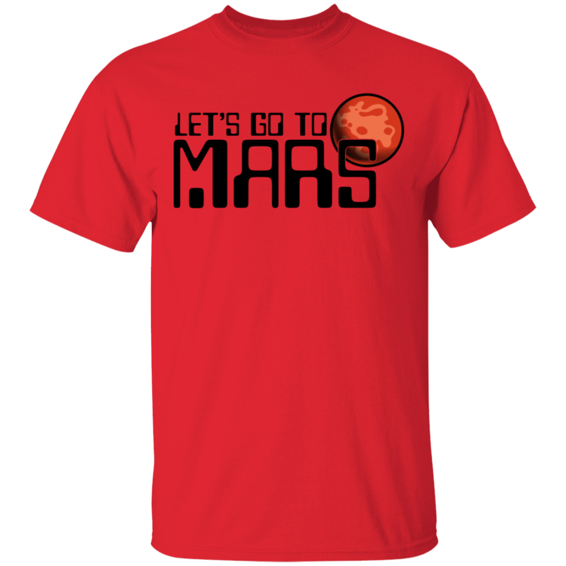 Men's Space Lets Go to Mars T-Shirt