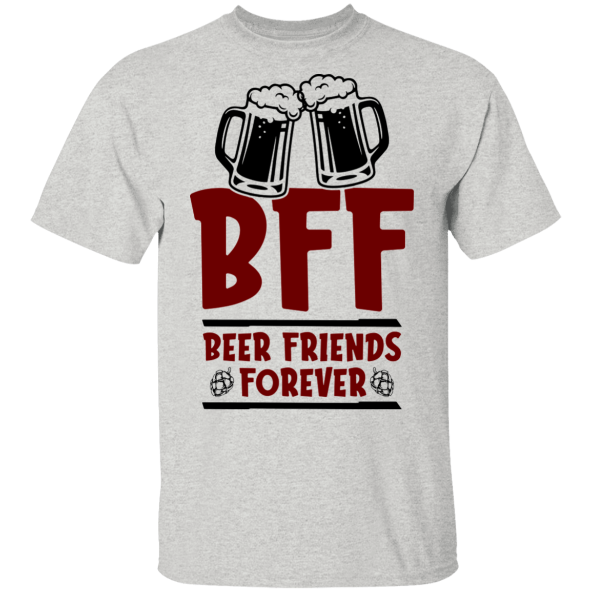 BFF Beer Friends Forever T-Shirt