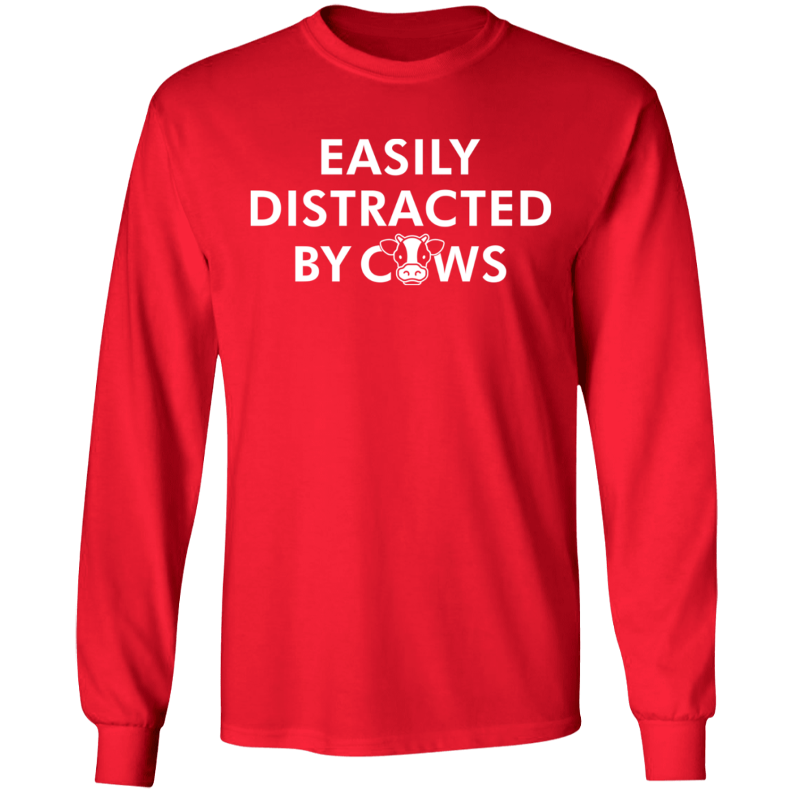 Easily Distracted By Cows Funny Farming Long Sleeve T-Shirt