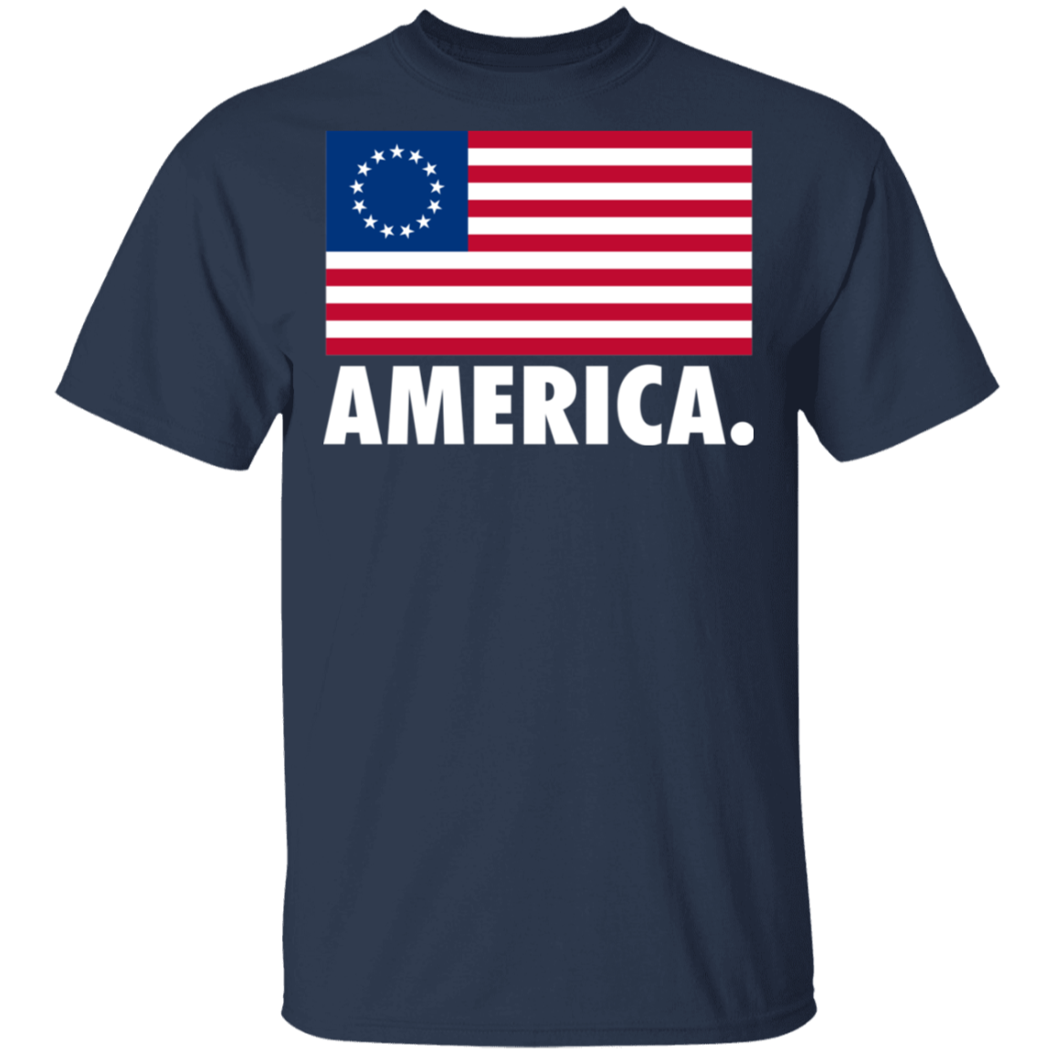 Betsy Ross Flag America Patriot T-Shirt