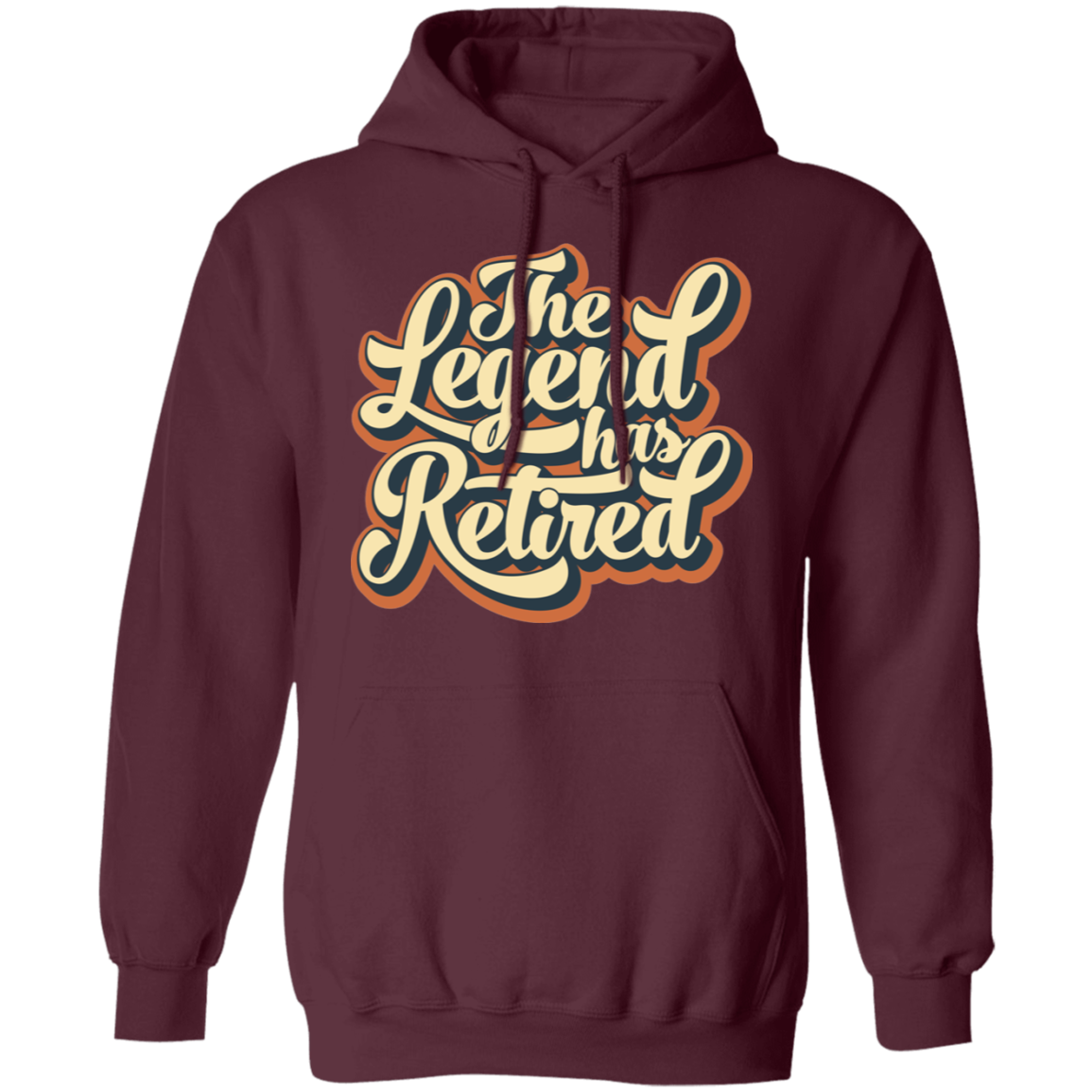 The Legend Has Retired Pullover Hoodie