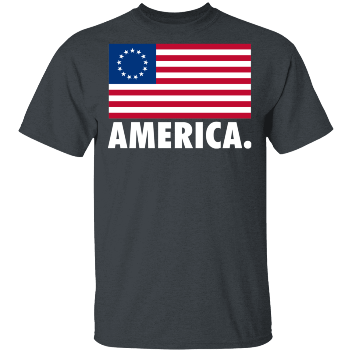 Betsy Ross Flag America Patriot T-Shirt
