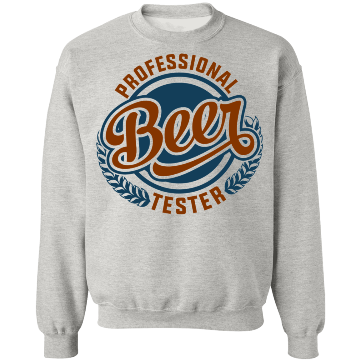 Professional Beer Tester Crewneck Sweatshirt