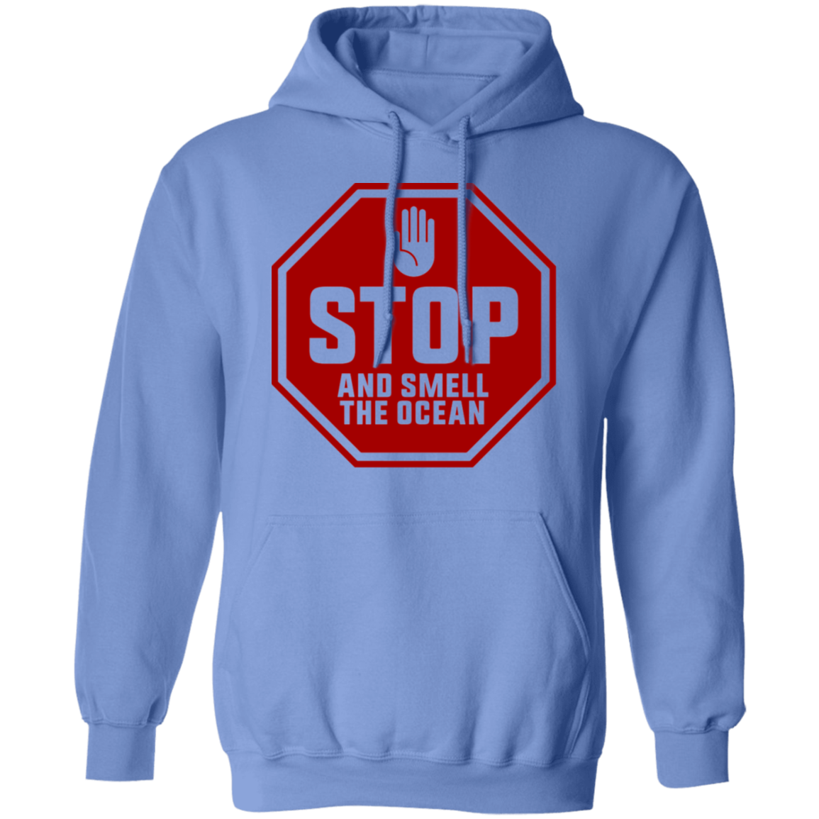 Stop And Smell The Ocean Pullover Hoodie