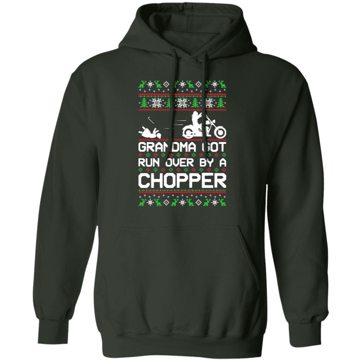 Chopper Motorcycle Ugly Christmas Grandma Got Run Over Pullover Hoodie
