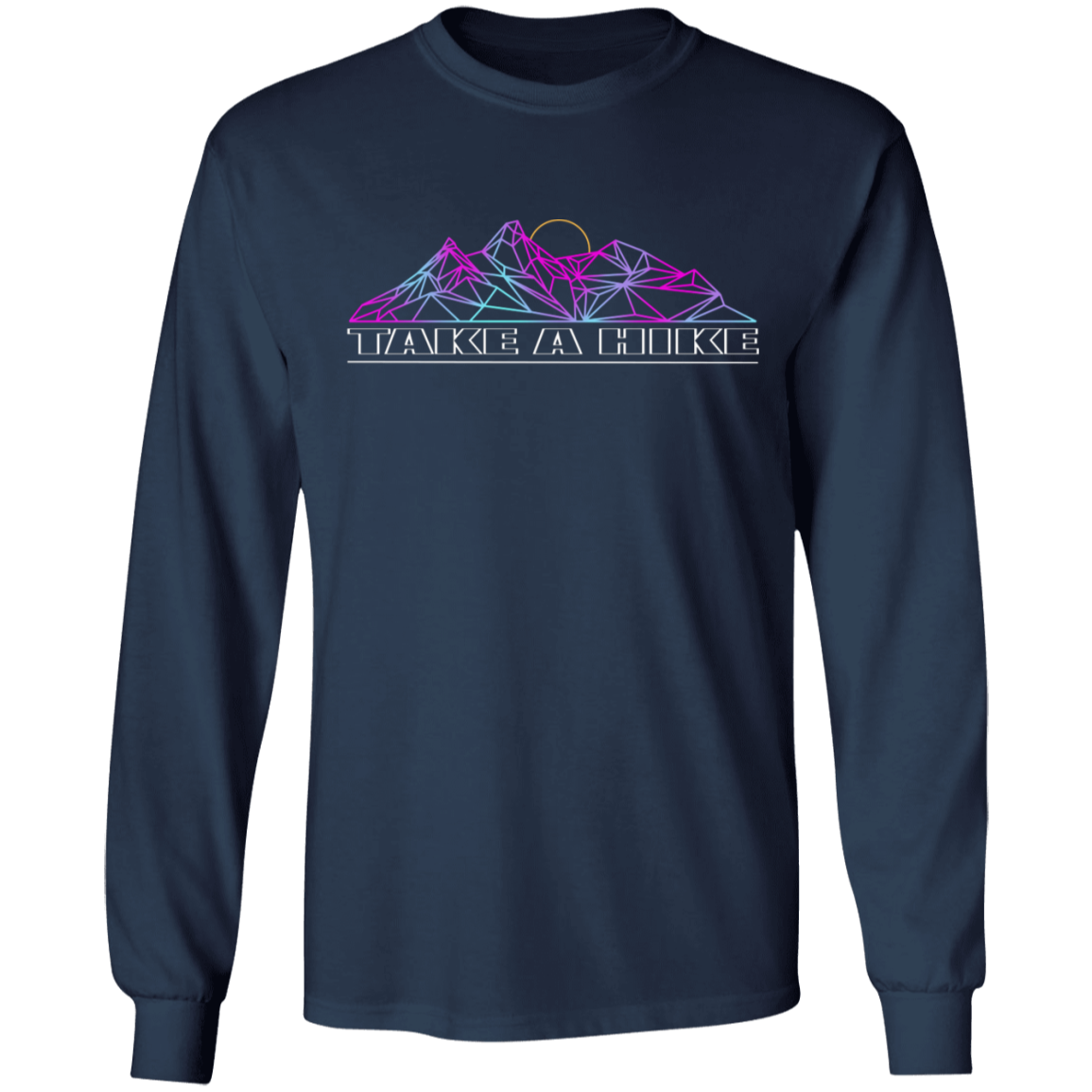 Take a Hike Abstract Camping Nature Long Sleeve T-Shirt