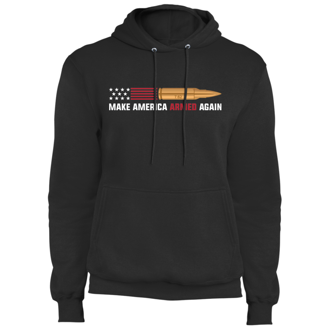 7.62 Make American Armed Again Bullet American Flag USA Pullover Hoodie