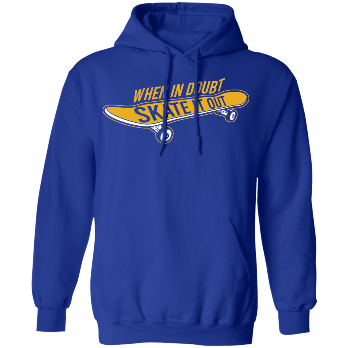 When In Doubt Skate It Out Skateboarding Skateboard Pullover Hoodie