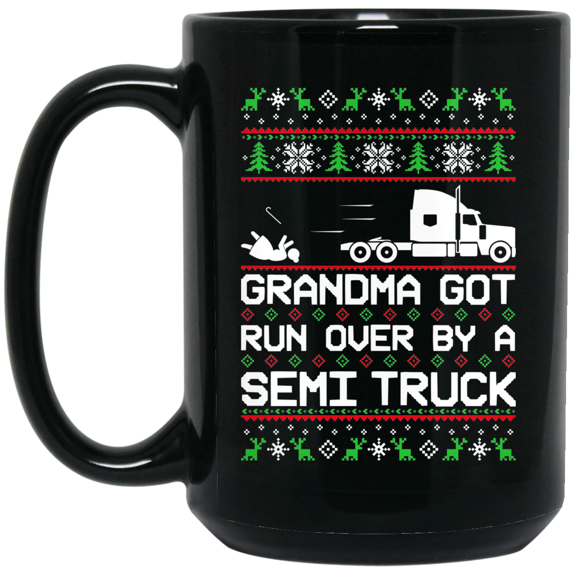 Wheel Spin Addict Semi Truck Grandma Christmas 15 oz. Black Mug
