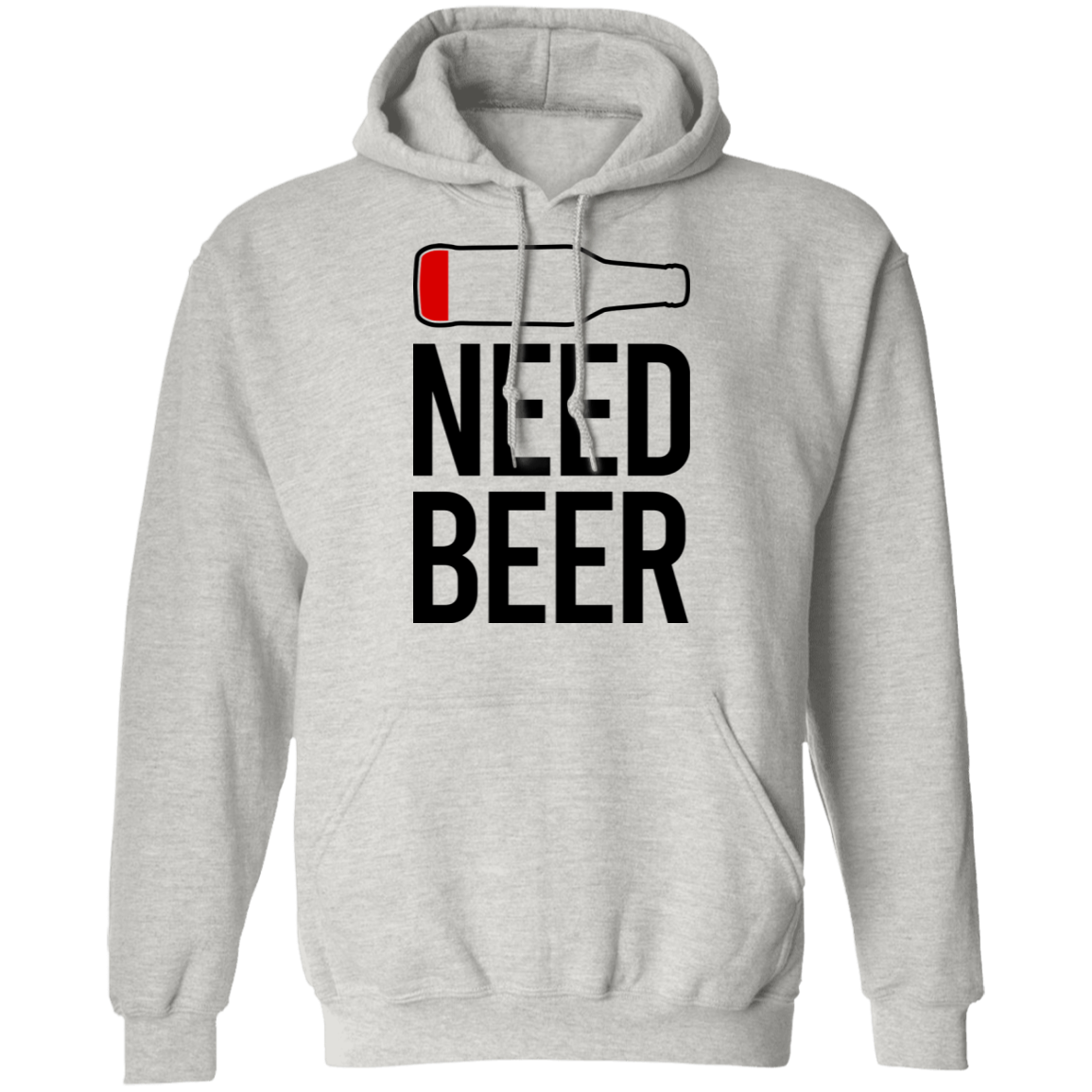 Need Beer Drinking Pullover Hoodie