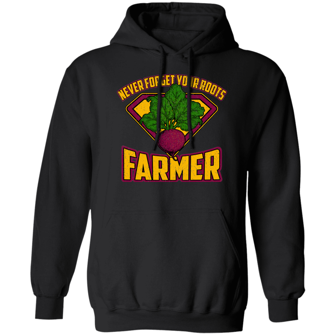 Never Forget Your Roots Farmer Hoodie