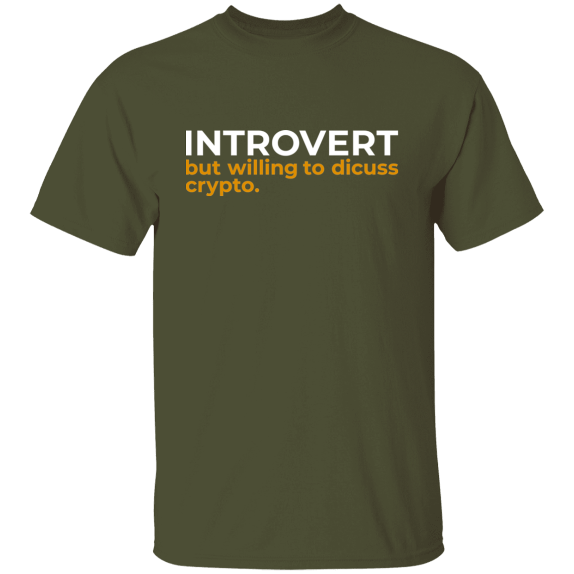Introvert But Willing To Discuss Crypto Cryptocurrency T-Shirt