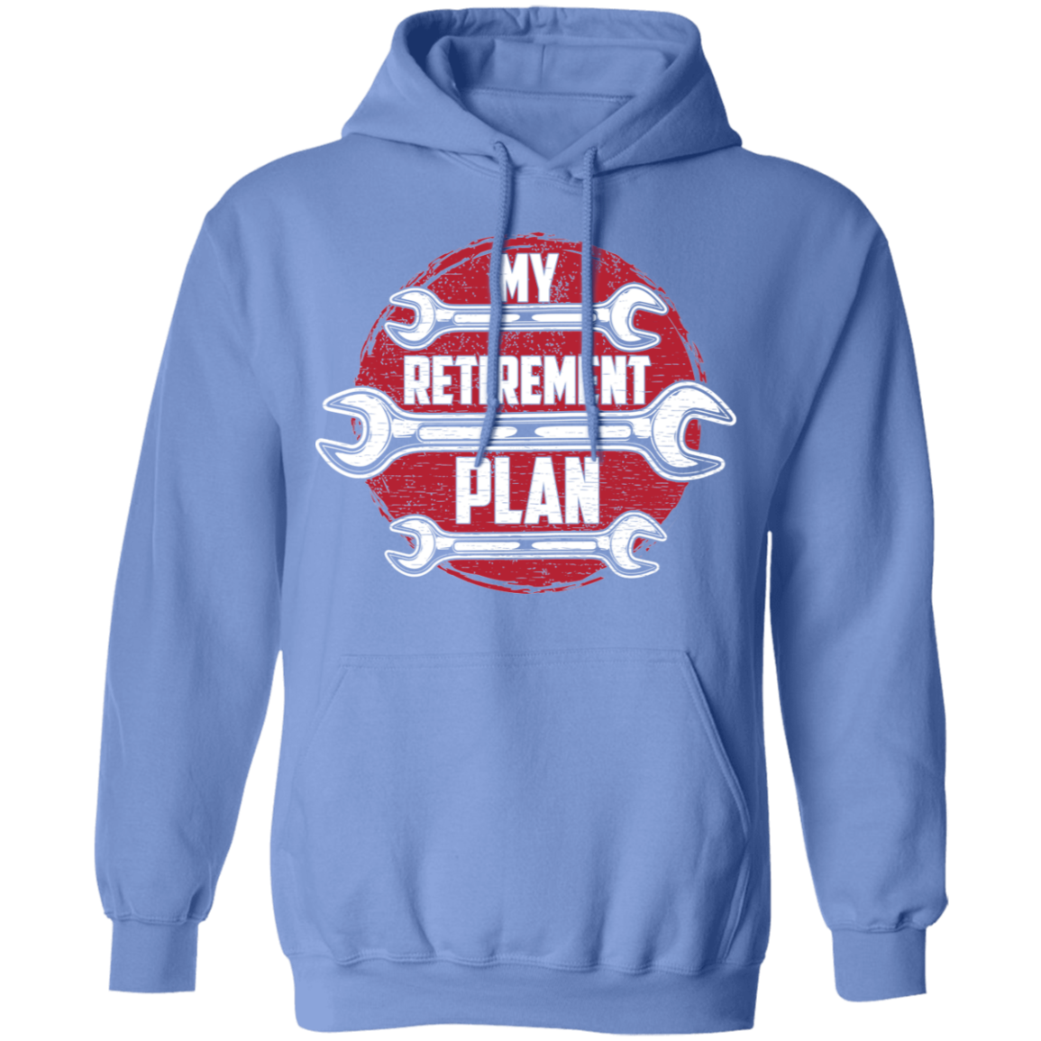 My Retirement Plan is Wrenching Automotive Mechanic Pullover Hoodie