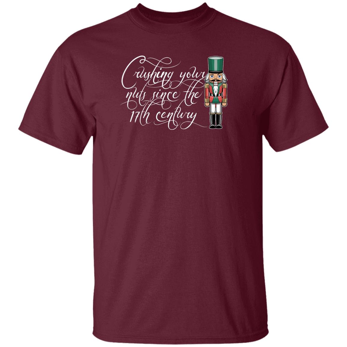 Nutcracker Crushing Your Nuts Since the 17th Century Christmas T-Shirt