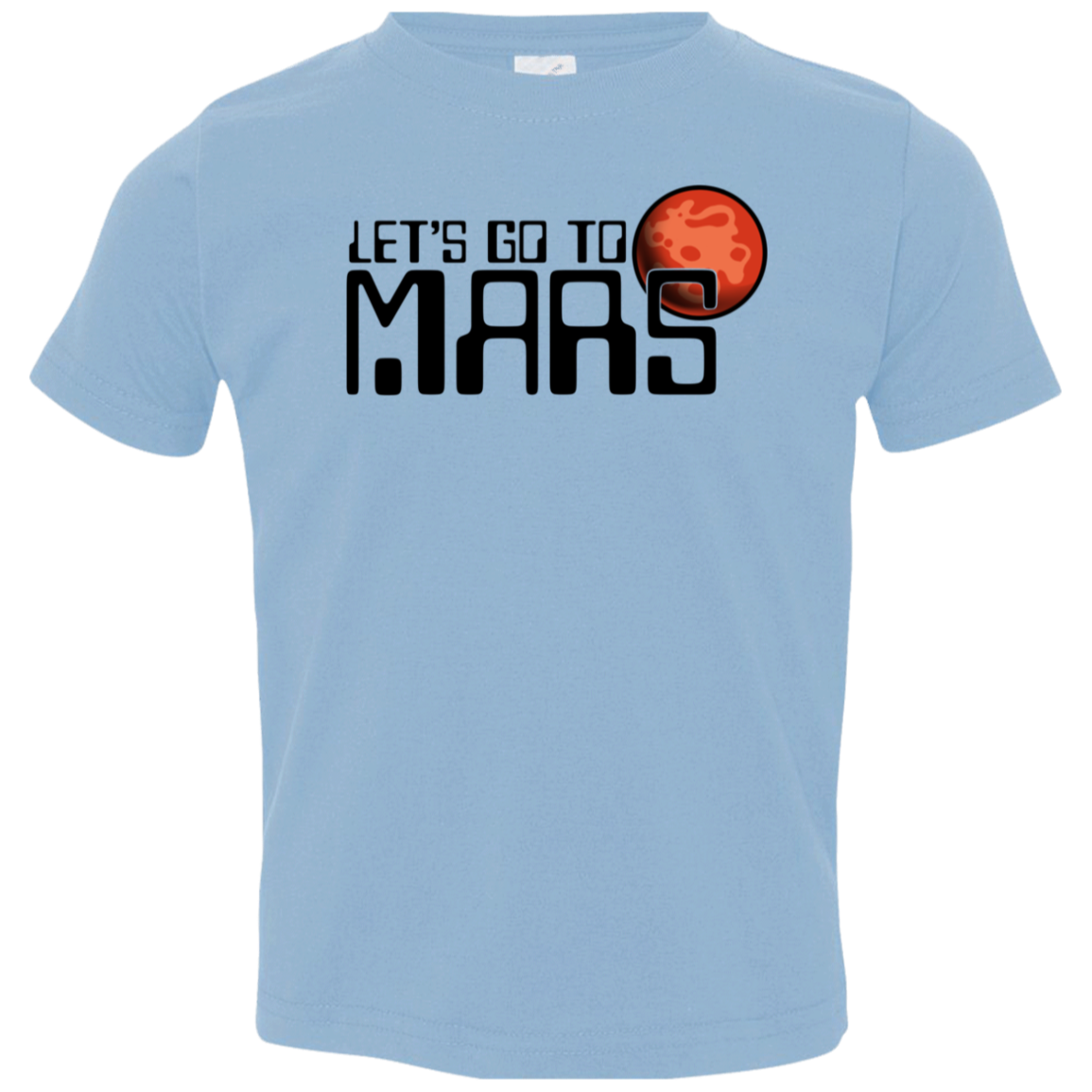 Toddler Space Lets Go to Mars Jersey T-Shirt