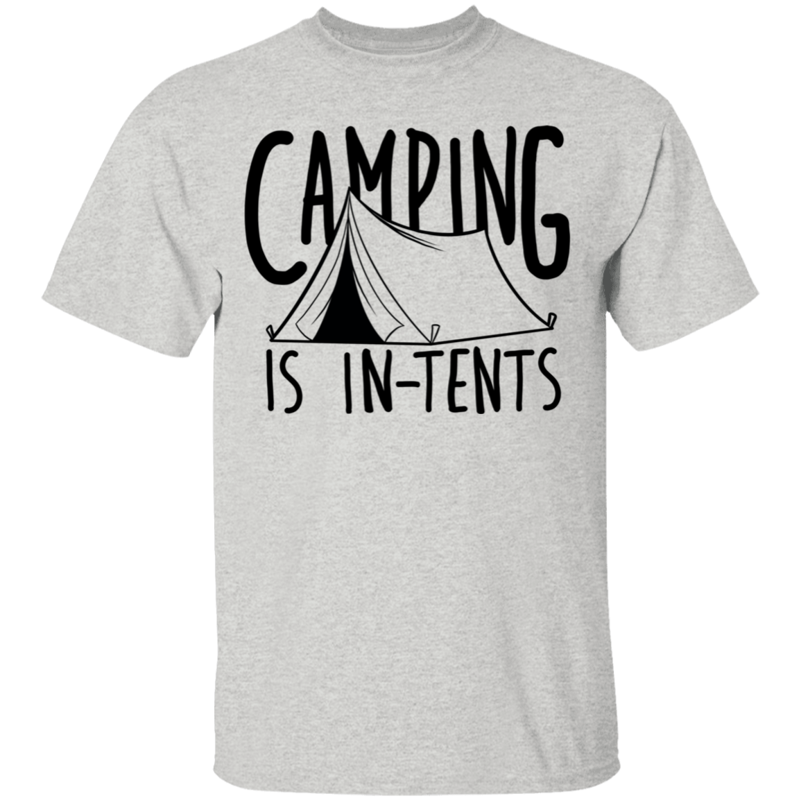 Camping is In-Tents Funny T-Shirt