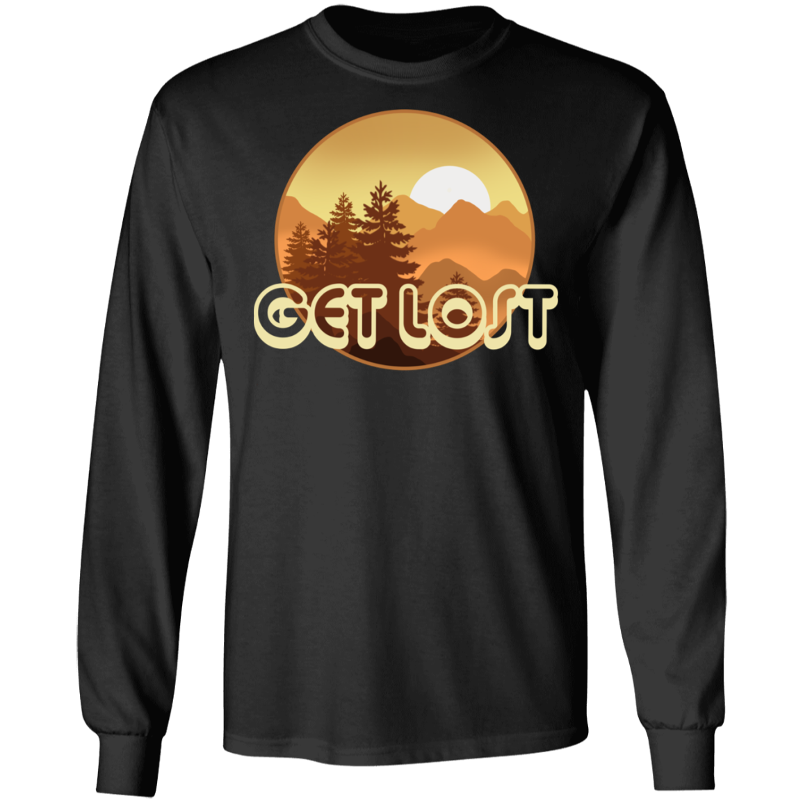Get Lost in Nature Camping Long Sleeve T-Shirt