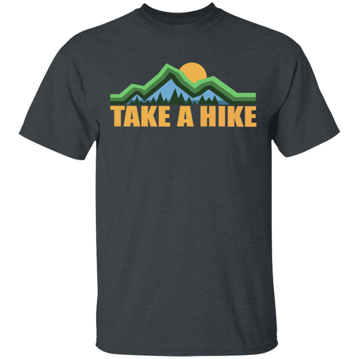 Take a Hike Camping Hiking Nature T-Shirt