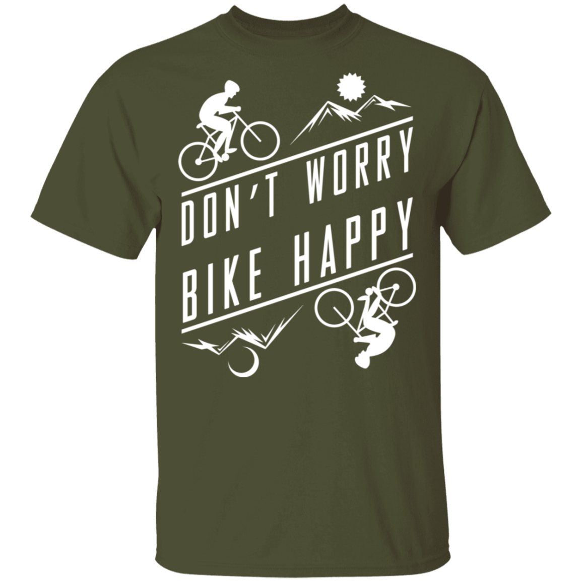 Don't Worry Bike Happy Mountain Biking T-Shirt