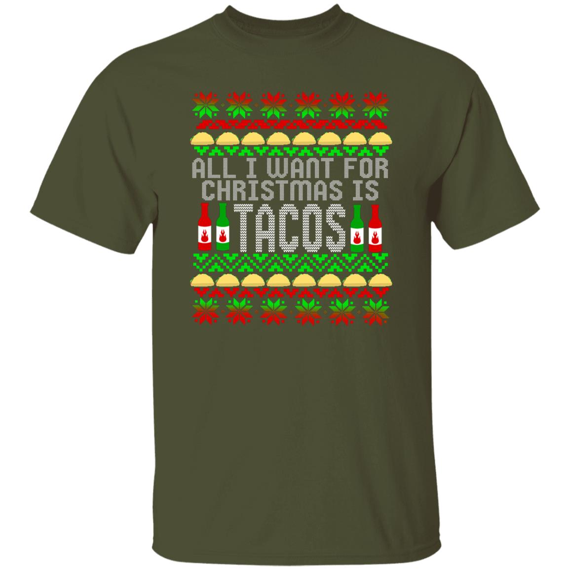 All I Want For Christmas is Tacos T-Shirt