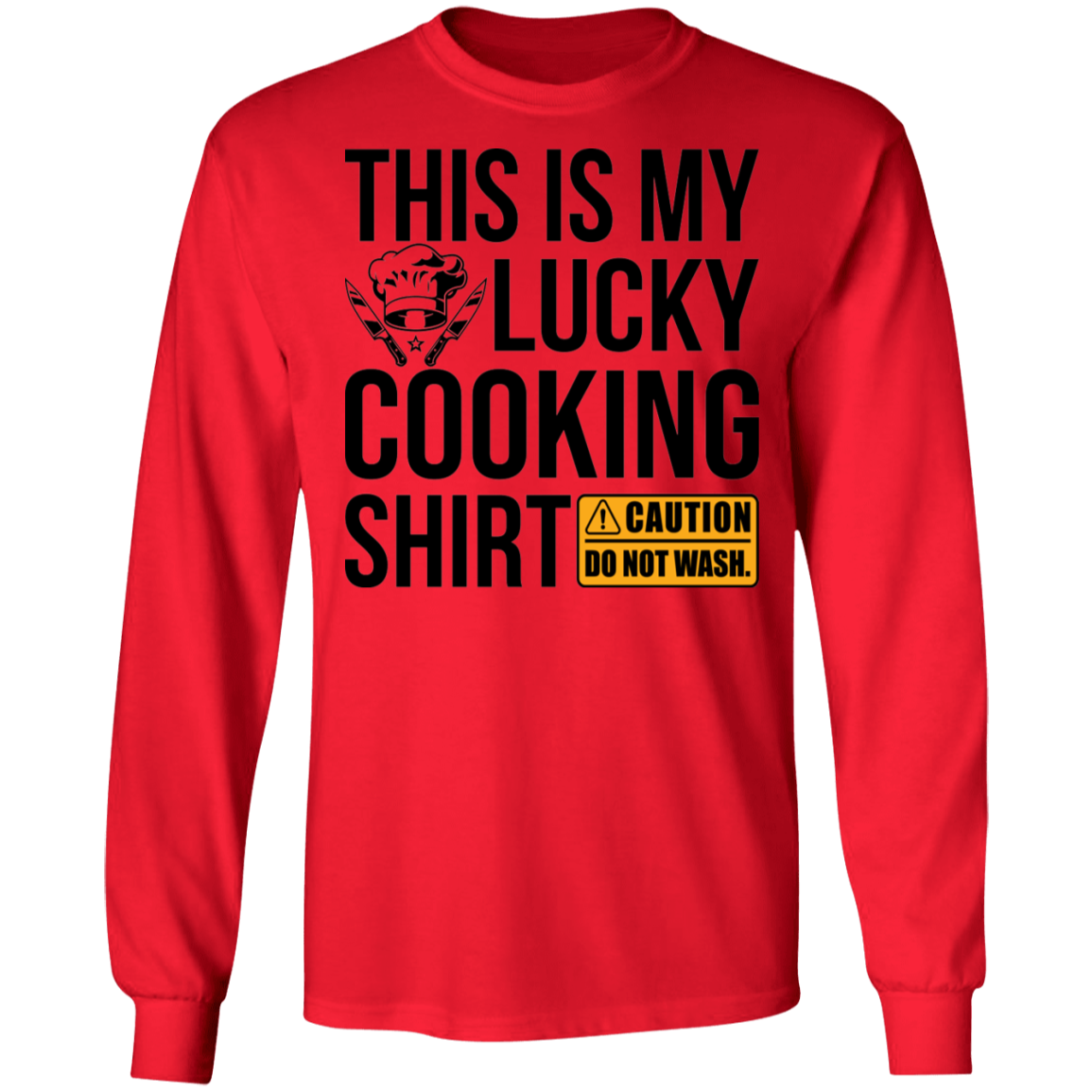 This Is My Lucky Cooking Shirt Chef Long Sleeve T-Shirt