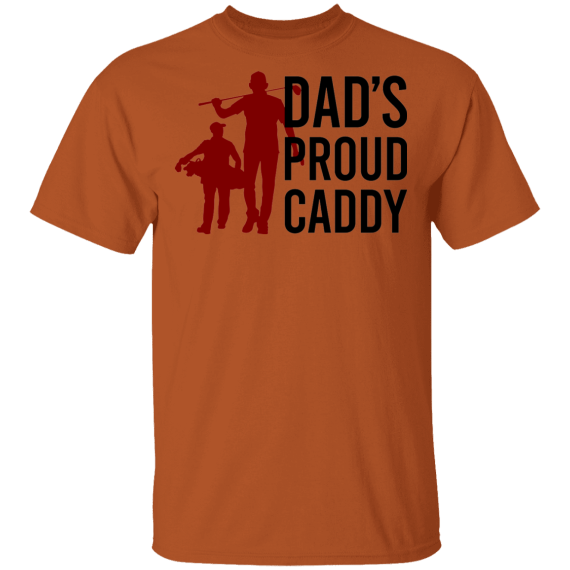 Dad's Proud Caddy Son Father's Day T-Shirt