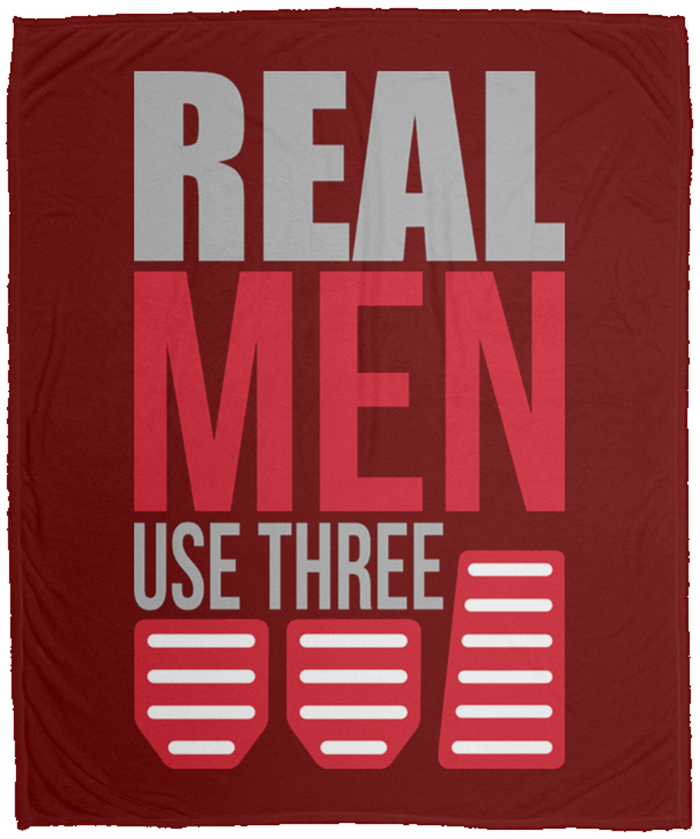 Real Men Use Three Manual Stick Shift Fleece Blanket - 50x60