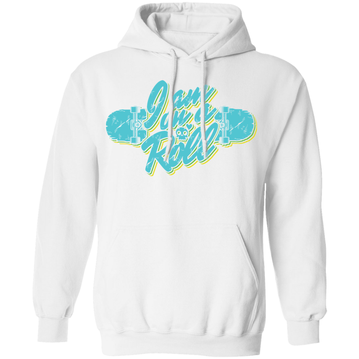 I am on a Roll Skateboarding Skateboard Pullover Hoodie