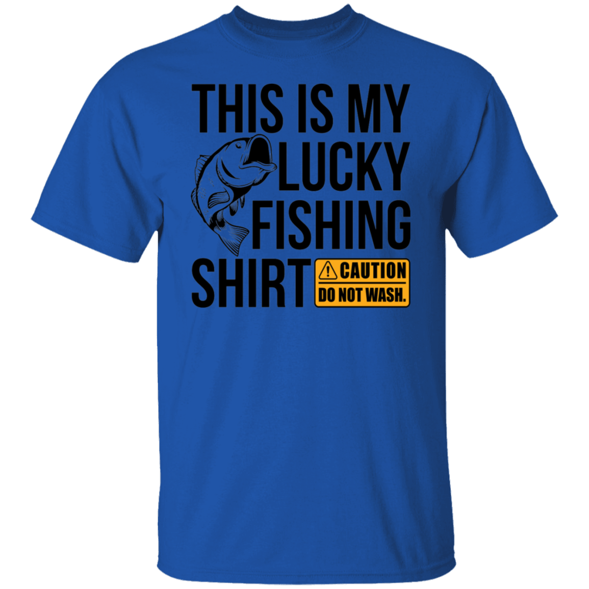 This is my lucky fishing shirt T-Shirt