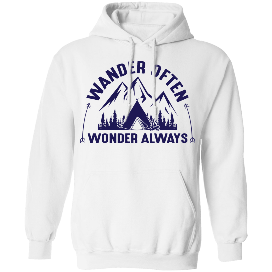 Wander Often Wonder Always Camping Outdoor Pullover Hoodie