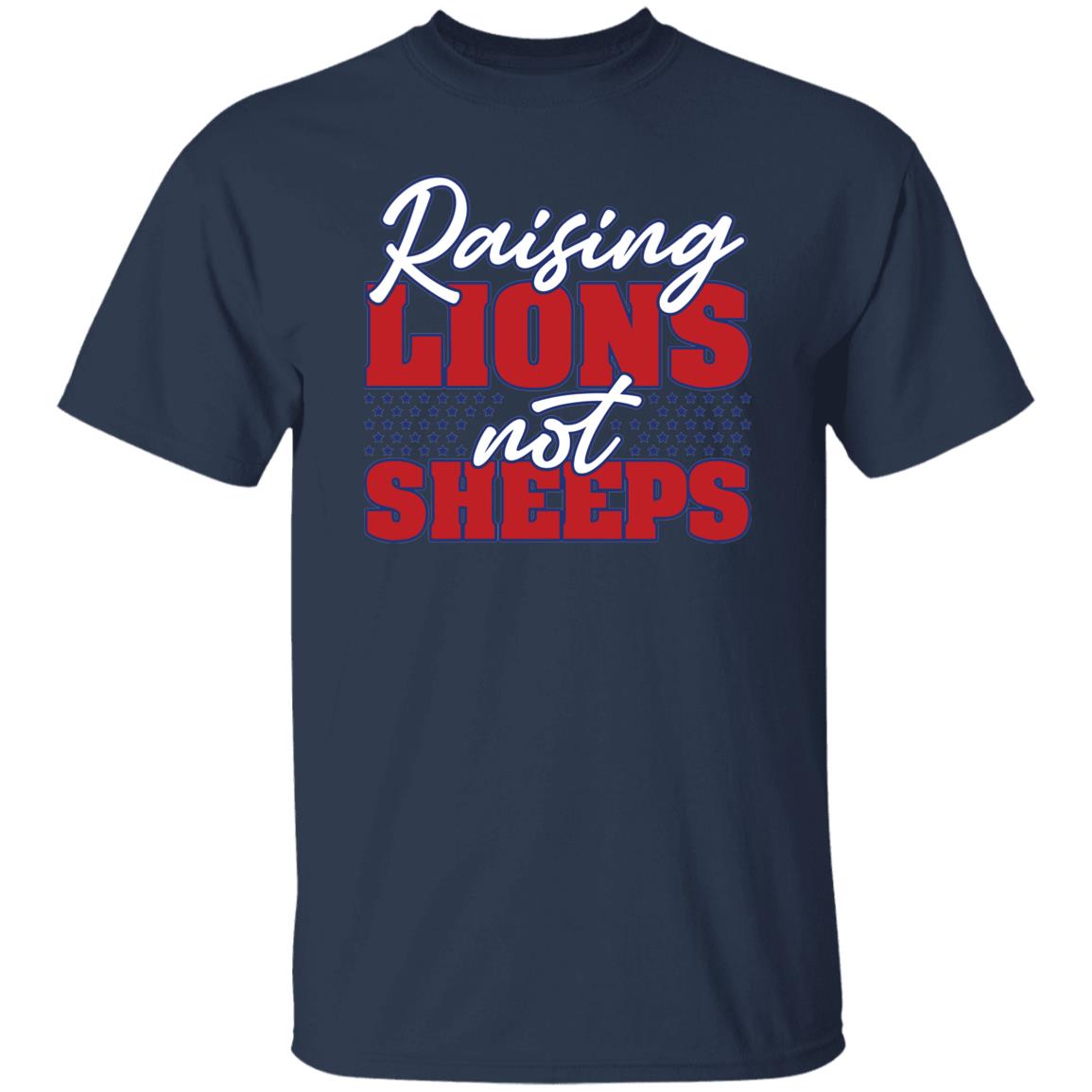 Raising Lions not Sheep USA Patriot T-Shirt