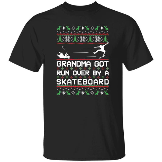 Skateboard Grandma Got Run Over Funny Ugly Christmas T-Shirt