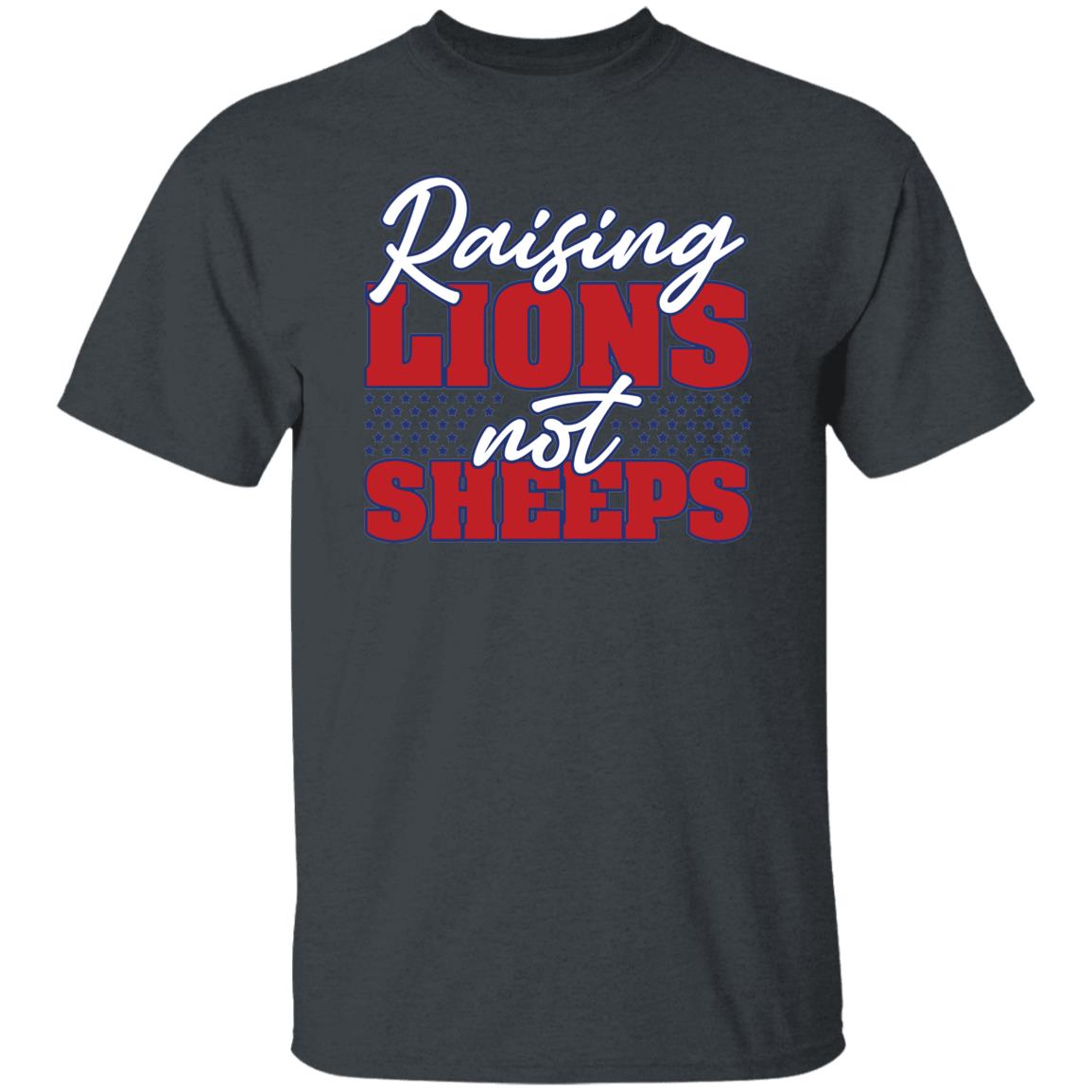 Raising Lions not Sheep USA Patriot T-Shirt