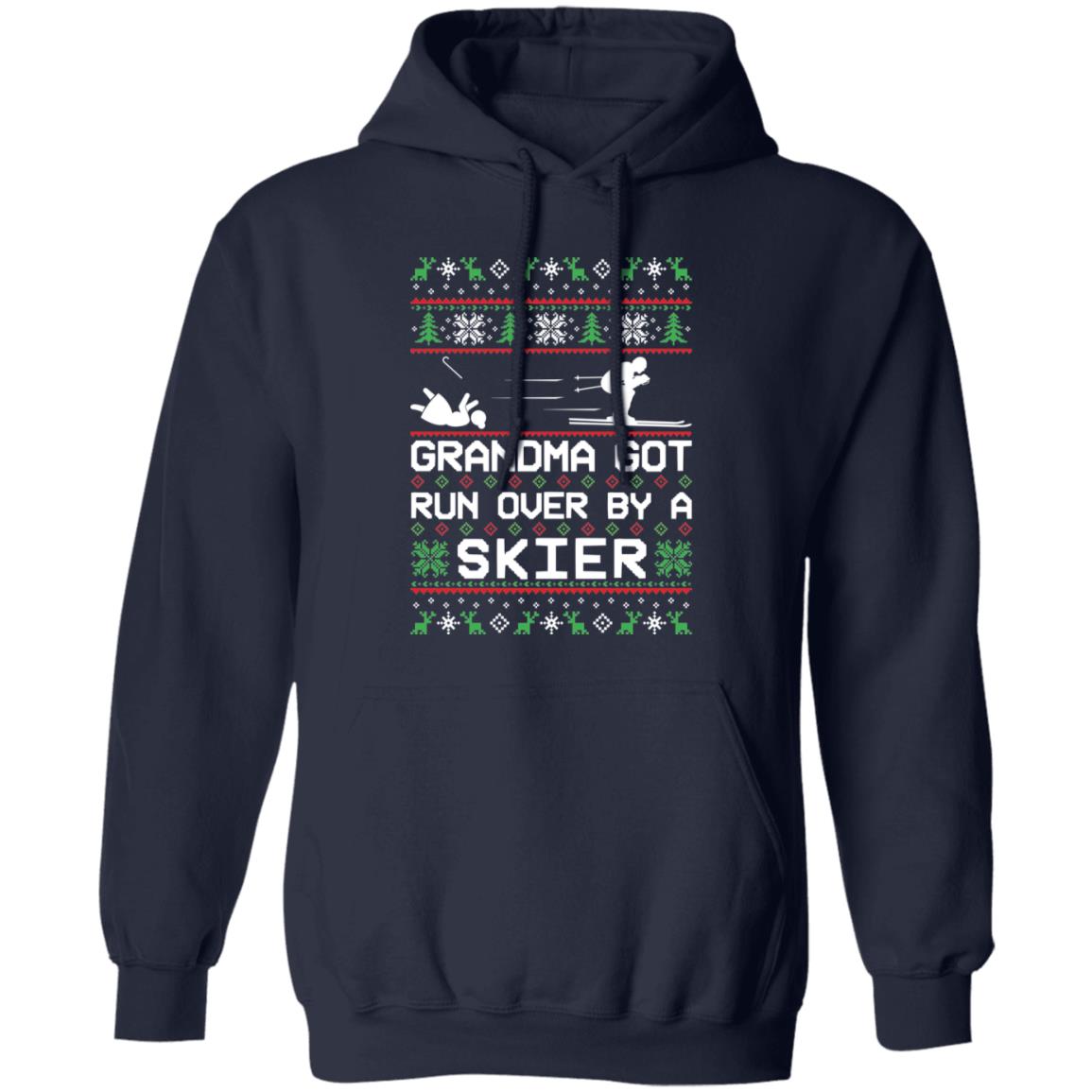 Skier Skiing Grandma Got Run Over Funny Ugly Christmas Pullover Hoodie