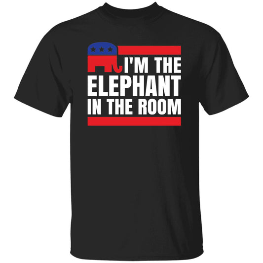 Republican I'm The Elephant In The Room Funny T-Shirt