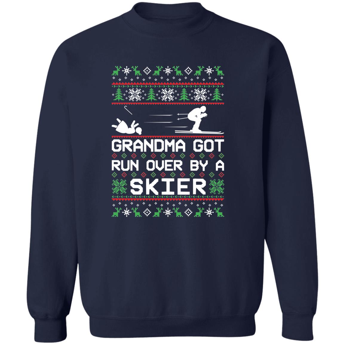 Skier Skiing Grandma Got Run Over Ugly Christmas Sweater Crewneck Sweatshirt