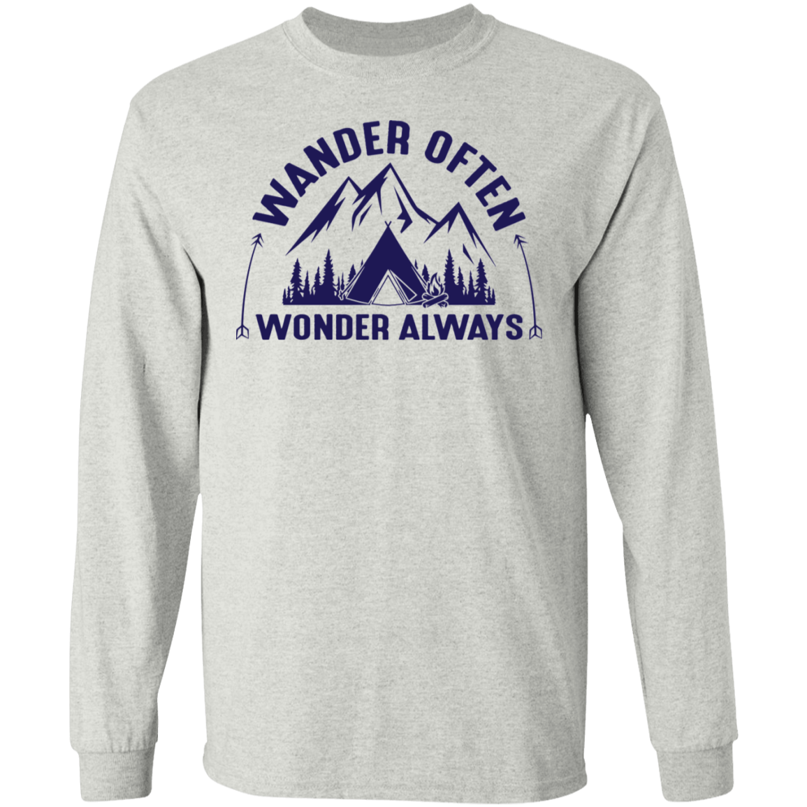Wander Often Wonder Always Camping Long Sleeve T-Shirt