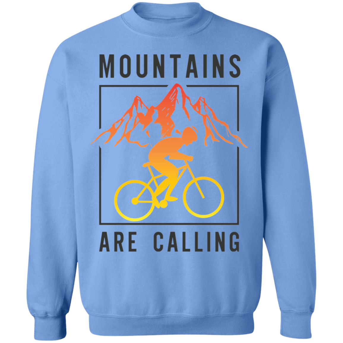Mountains Are Calling Mountain Biking Crewneck Sweatshirt