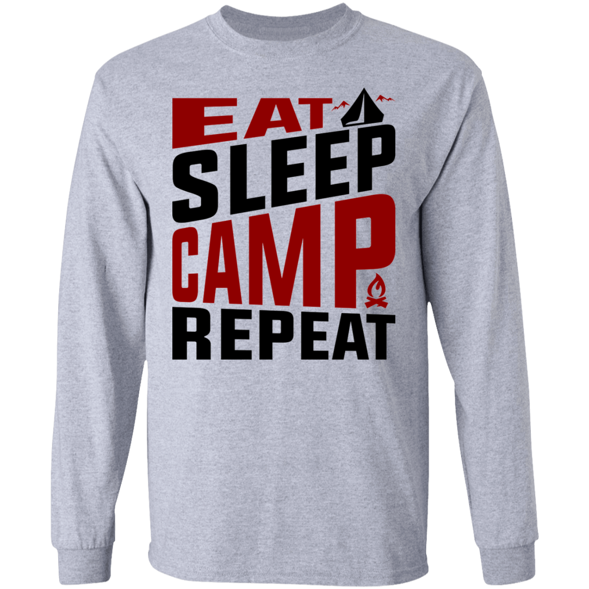 Eat Sleep Camp Repeat Camping Long Sleeve T-Shirt