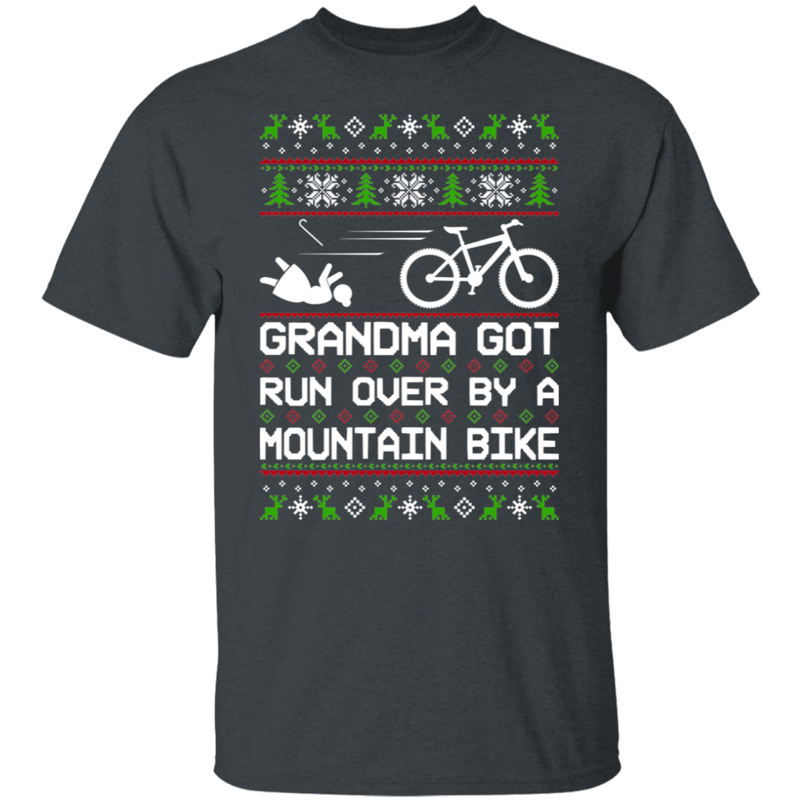Grandma Got Run Over By A Mountain Bike Christmas Party T-Shirt