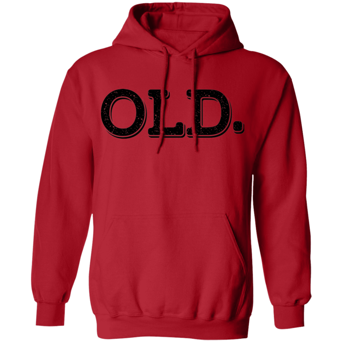 Old. Old Man Birthday Pullover Hoodie