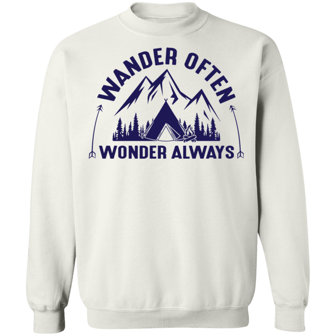 Wander Often Wonder Always Camping Outdoor Crewneck Sweatshirt