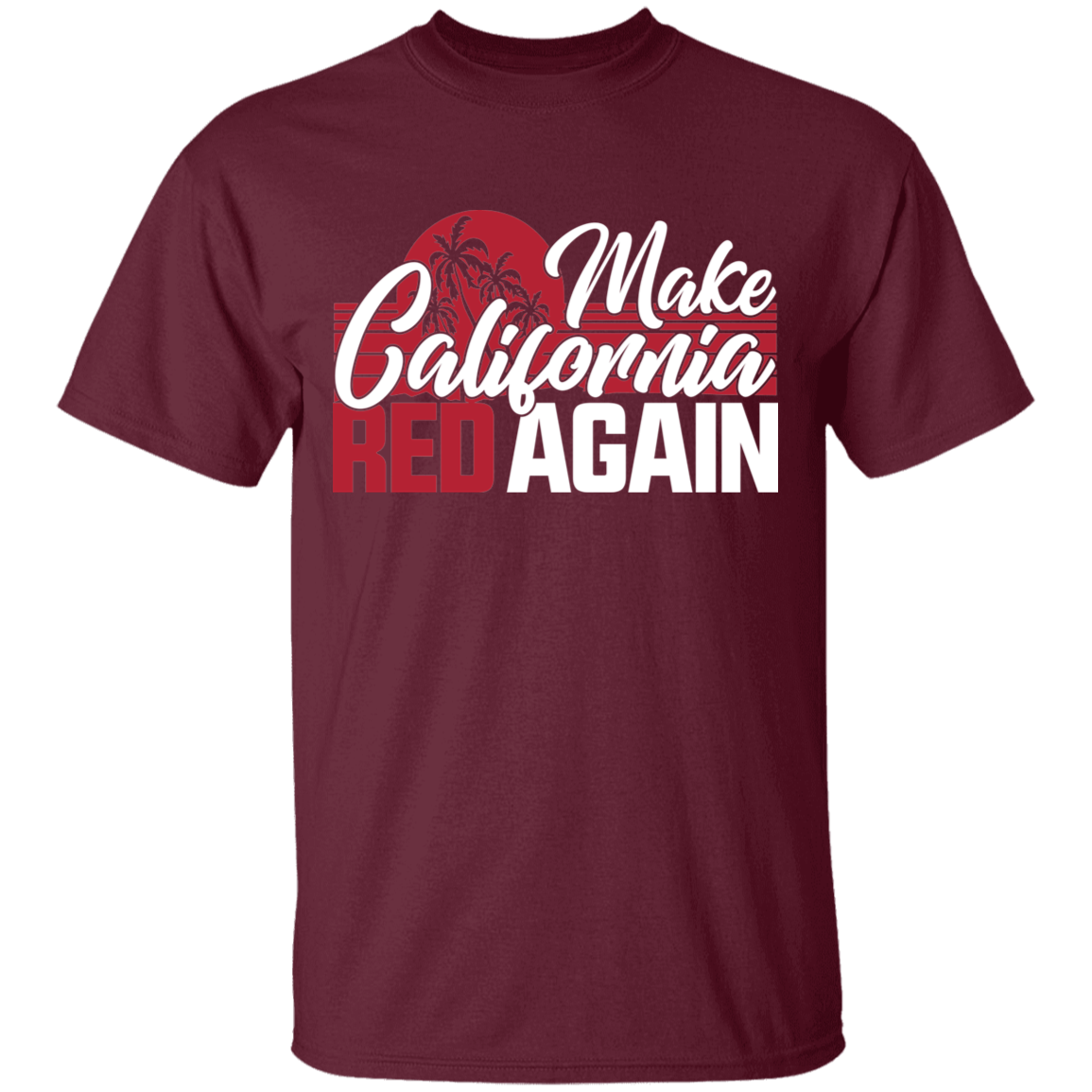 Make California Red Again Republican T-Shirt