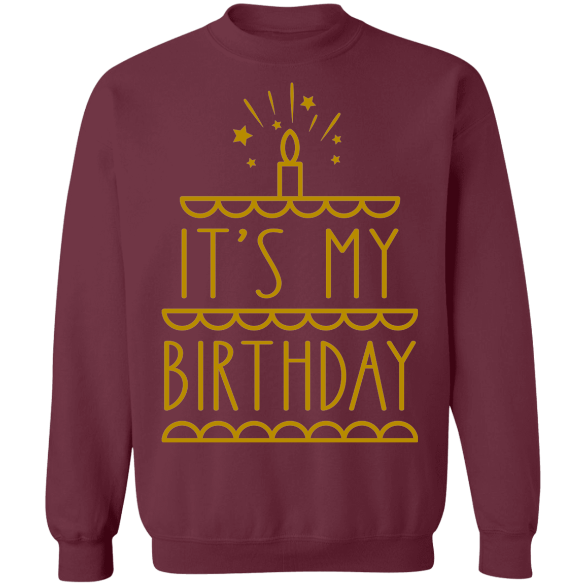 It's My Birthday Crewneck Sweatshirt