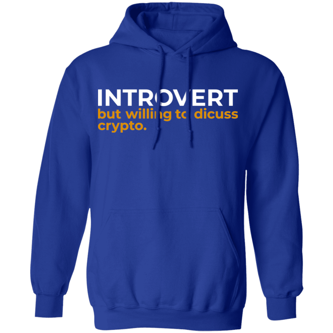 Introvert But Willing To Discuss Crypto Cryptocurrency Pullover Hoodie