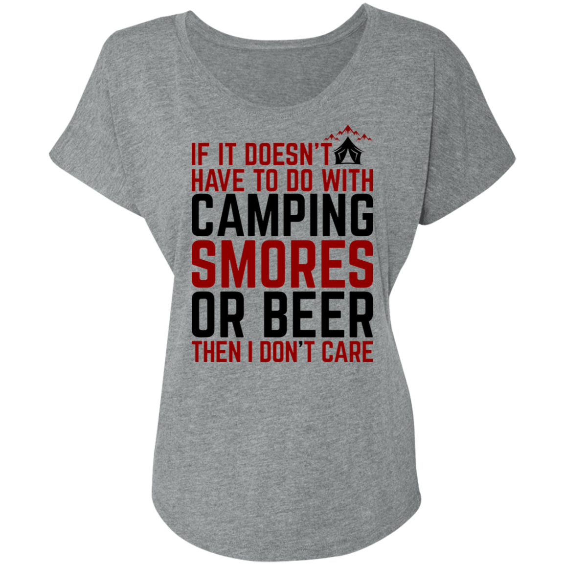 If it Doesn't Have To Do With Camping I Don't Care Women's Dolman Sleeve