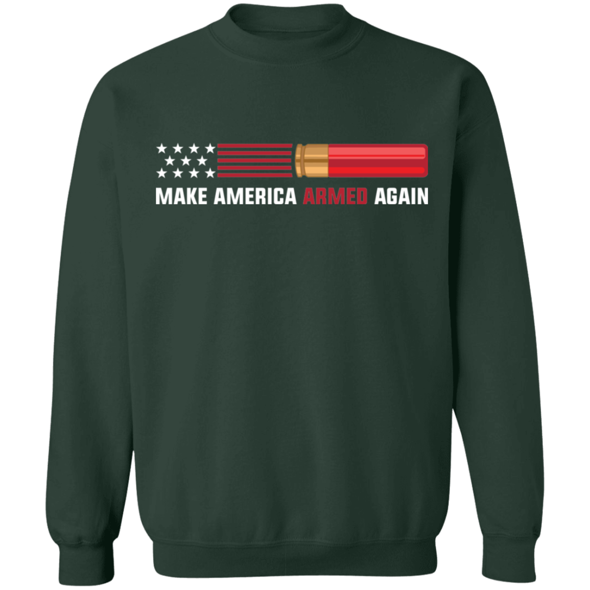 12 Gauge Make American Armed Again Bullet Flag Crewneck Sweatshirt