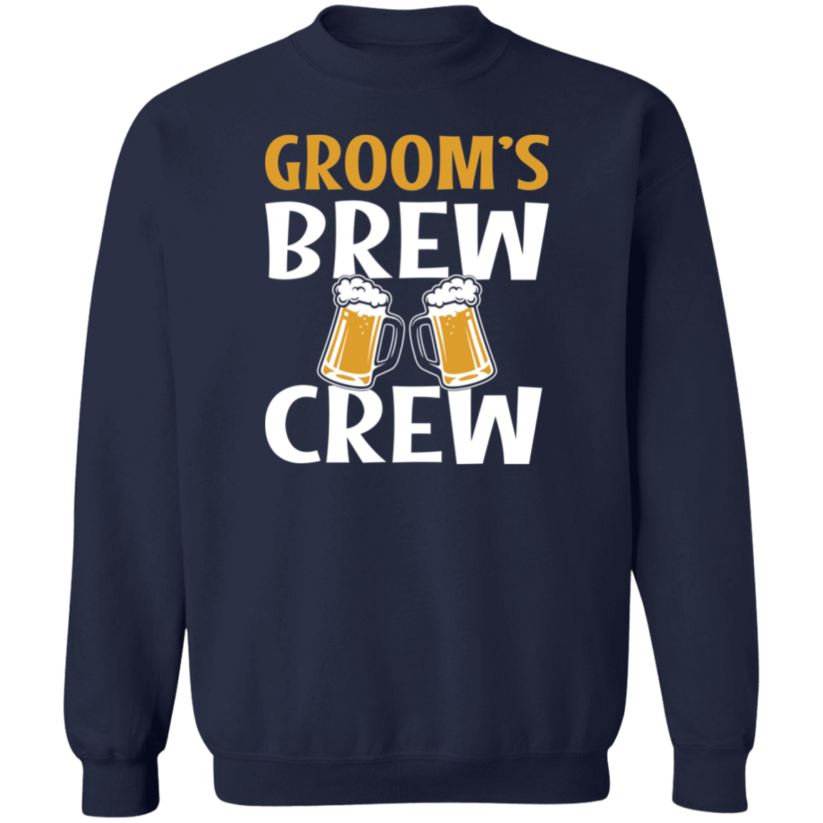 Bachelor Party Groom's Brew Crew Funny Crewneck Sweatshirt