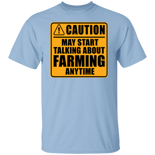 Caution May Start Talking About Farming Anytime Funny T-Shirt